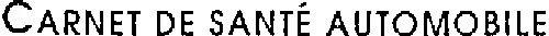 CARNET DE SANTE AUTOMOBILE