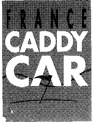 FRANCE CADDY CAR