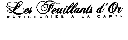 LES FEUILLANTS D'OR PATISSERIES A LA CARTE