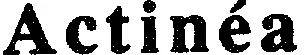 ACTINEA