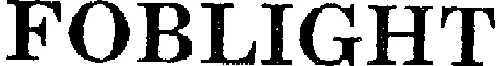 FOBLIGHT