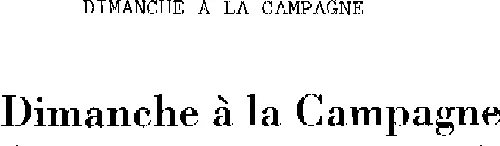 DIMANCHE A LA CAMPAGNE
