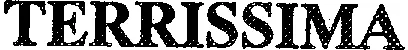 TERRISSIMA