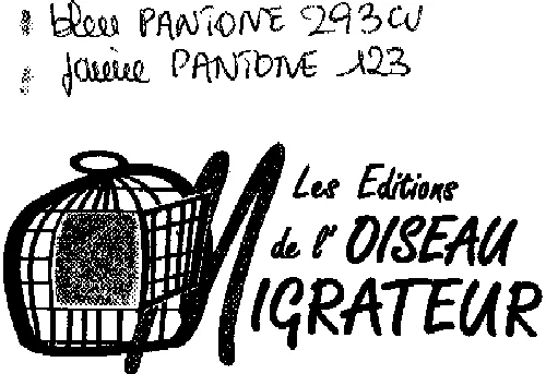LES EDITIONS DE L'OISEAU MIGRATEUR