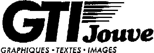 GTI JOUVE GRAPHIQUES - TEXTES - IMAGES