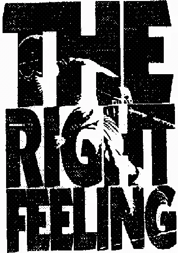 THE RIGHT FEELING