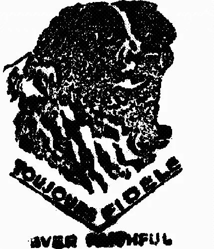 TOUJOURS FIDELE EVER FAITHFUL