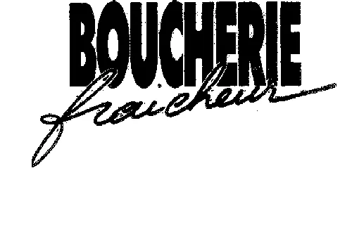 BOUCHERIE FRAICHEUR