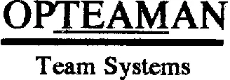 OPTEAMAN TEAM SYSTEMS