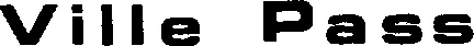 VILLE PASS