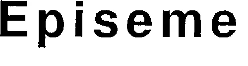 EPISEME