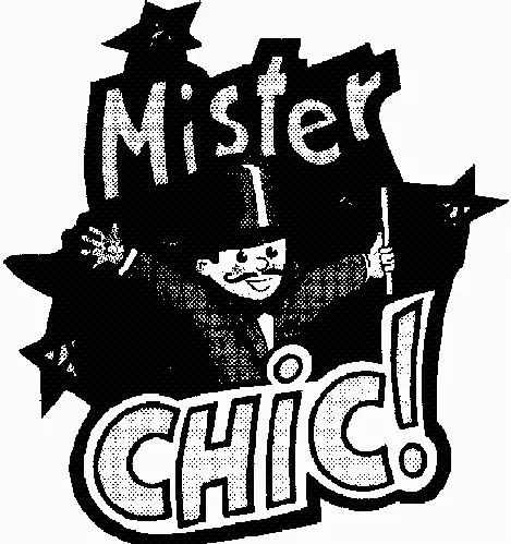 MISTER CHIC !