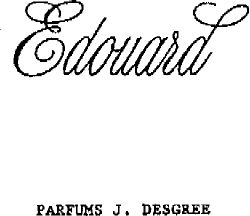 EDOUARD PARFUMS J. DESGREE