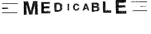 MEDICABLE