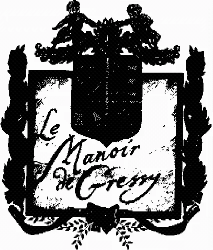 LE MANOIR DE GRESSY