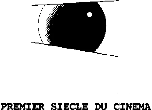 PREMIER SIECLE DU CINEMA