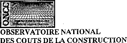 O.N.C.C. OBSERVATOIRE NATIONAL DES COUTS DE LA CONSTRUCTION