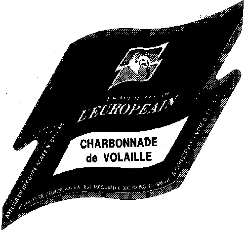 LES VOLAILLES DE L'EUROPEAIN CHARBONNADE DE VOLAILLE
