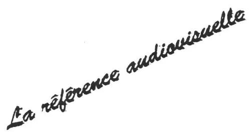 LA REFERENCE AUDIOVISUELLE