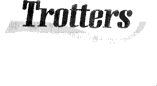 TROTTERS