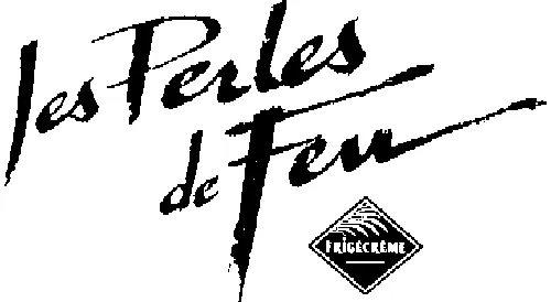 LES PERLES DE FEU FRIGECREME