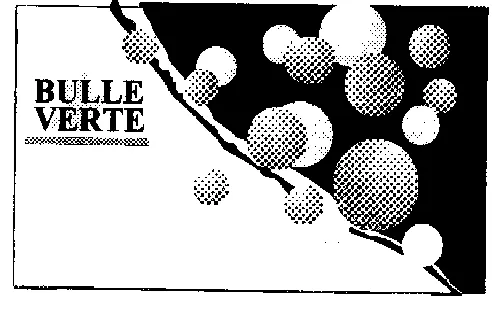 BULLE VERTE