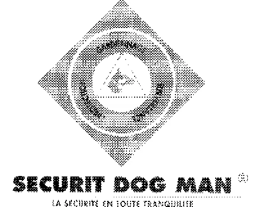 SECURIT DOG MAN LA SECURITE EN TOUTE TRANQUILITE