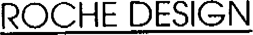 ROCHE DESIGN