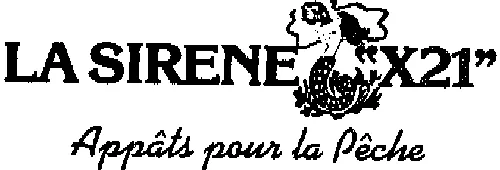 LA SIRENE "X21" APPATS POUR LA PECHE
