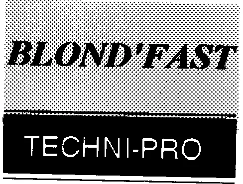 BLOND'FAST TECHNI-PRO