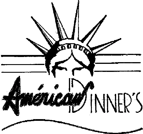 AMERICAN DINNER'S