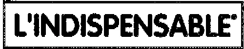 L'INDISPENSABLE