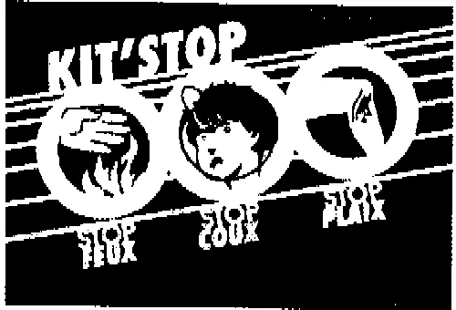 KIT'STOP STOP FEU STOP COUX STOP PLAIX