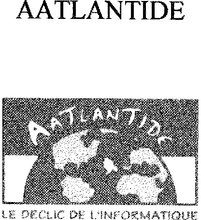 AATLANTIDE LE DECLIC DE L'INFORMATIQUE
