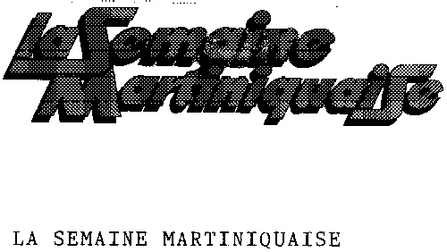 LA SEMAINE MARTINIQUAISE