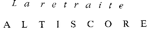 LA RETRAITE ALTISCORE