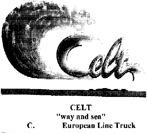 C CELT "WAY AND SEA" EUROPEAN LINE TRUCK