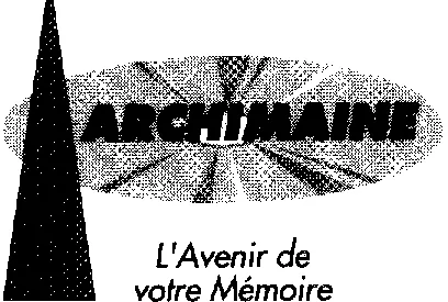 ARCHIMAINE L'AVENIR DE VOTRE MEMOIRE
