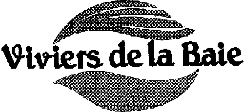 VIVIERS DE LA BAIE