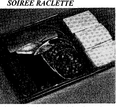 SOIREE RACLETTE