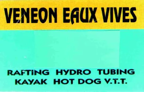VENEON EAUX VIVES RAFTING HYDRO TUBING KAYAK HOT DOG V.T.T.