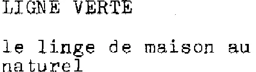 LIGNE VERTE LE LINGE DE MAISON AU NATUREL