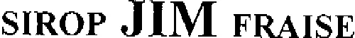 SIROP JIM FRAISE