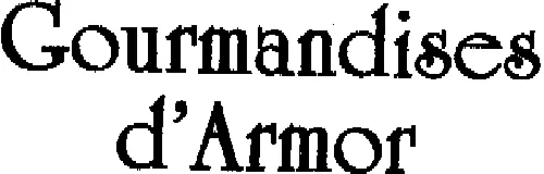 GOURMANDISES D'ARMOR
