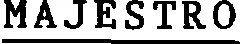 MAJESTRO
