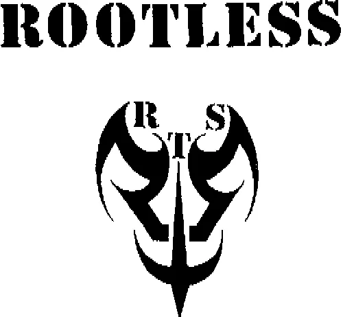 ROOTLESS RTS