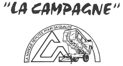 "LA CAMPAGNE" CA LA MARQUE REPUTEE POUR SA QUALITE