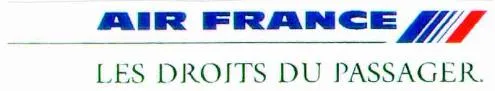 AIR FRANCE LES DROITS DU PASSAGER