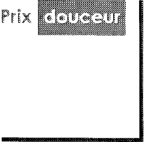 PRIX DOUCEUR