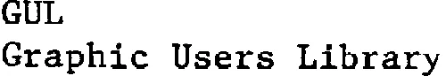 GUL GRAPHIC USERS LIBRARY